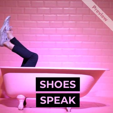 SHOE SPEAK Video Template