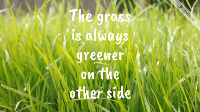 The Grass is Greener Video Template