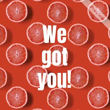 We Got You Video Template