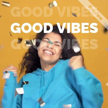 Good Vibes Video Template