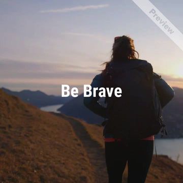 Be Brave Video Template