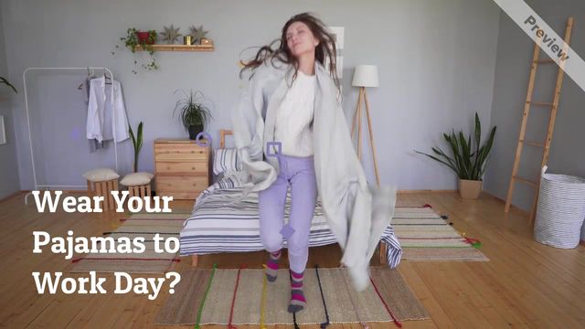 Wear Your Pajamas Video Template