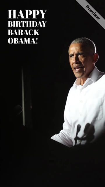 Happy Birthday Barack Obama Video Template