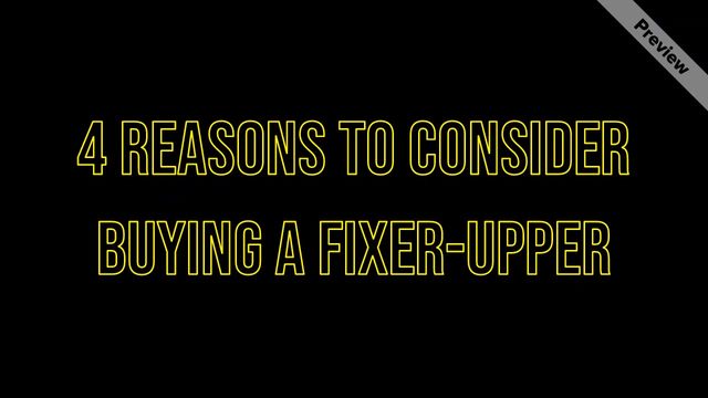 Buying A Fixer-Upper Video Template