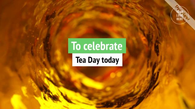 International Tea Day Video Template