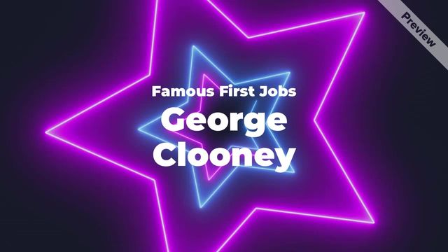 First Jobs | George Clooney Video Template