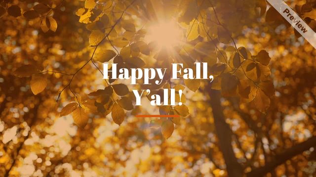 Happy Fall, Y'all! Video Template