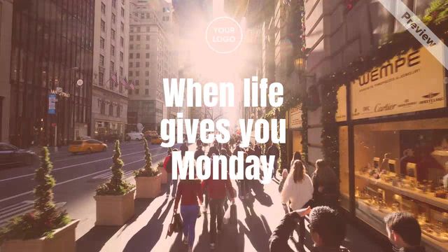 Happy Monday Motivation  Video Template