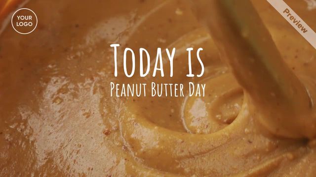 Peanut Butter Day | Jan 24 Video Template