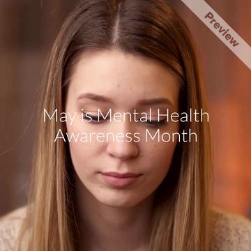 Mental Health Awareness Month | May 1 Video Template