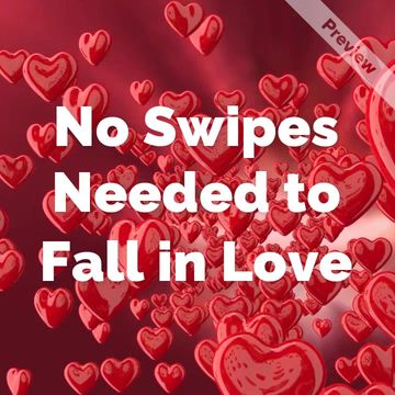 No Swipes Needed   Video Template
