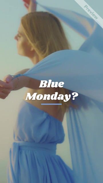 Blue Monday | Motivational Video Template