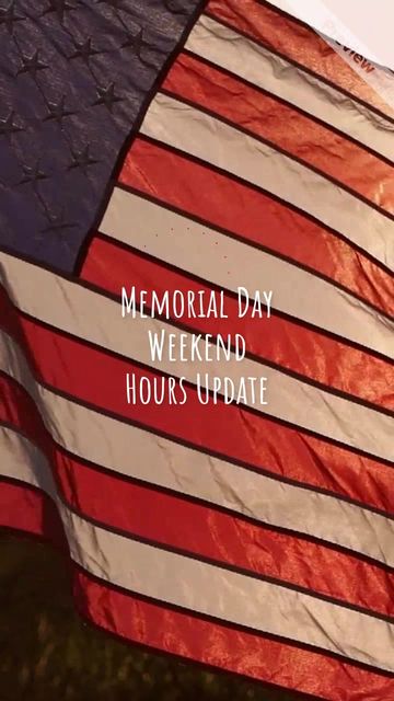 Store Hours | Memorial Day Weekend Video Template