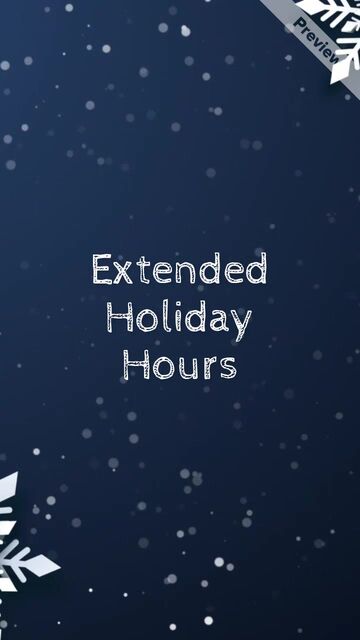 Extended Holiday Hours Video Template
