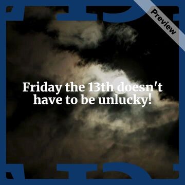 Friday the 13th: Turn Your Luck Around! Video Template